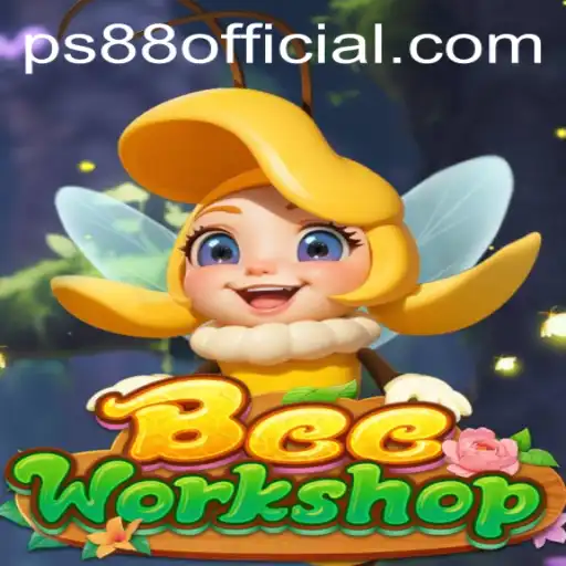BeeWorkshop: An Exciting Game Experience with PS88 OficiaL